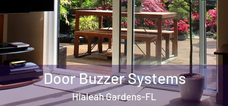 Door Buzzer Systems Hialeah Gardens-FL